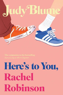 Here's to You, Rachel Robinson by Judy Blume book cover
