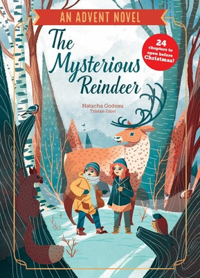 The Mysterious Reindeer: An Advent Novel by Natacha Godeau book cover