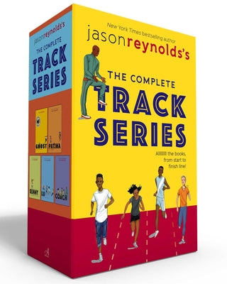 Jason Reynolds's the Complete Track Series (Paperback Boxed Set): Ghost; Patina; Sunny; Lu; Coach by Jason Reynolds book cover