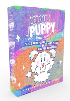 A Cloud Puppy Collection (Boxed Set): Cloud Puppy; Game On!; The Pup Days of Summer by Kelly Leigh Miller book cover