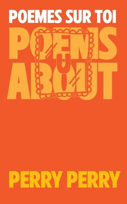 Book cover of Poems About U by Perry, Perry