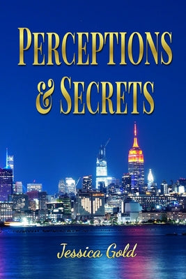 Book cover of Perceptions and Secrets by Gold, Jessica