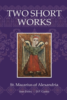 Book cover of Two Short Works by St Macarius of Alexandria