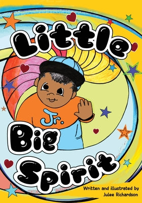 Book cover of Little Big Spirit by Richardson, Julee