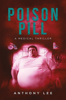 Book cover of Poison Pill by Lee, Anthony
