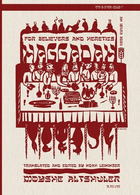 Haggadah for Believers and Heretics by Moyshe Altshuler book cover