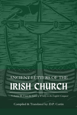 Book cover of Ancient Letters of the Irish Church: Volume II by Curtin, D. P.