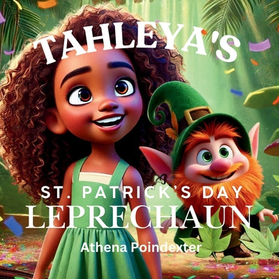 Book cover of Tahleya's St. Patrick's Day Leprechaun by Beatrice, A. P.
