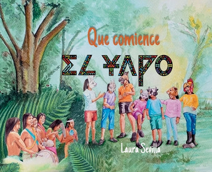 Book cover of Que Comience El Yapo- Let The Yapo Begin by Sevilla, Laura