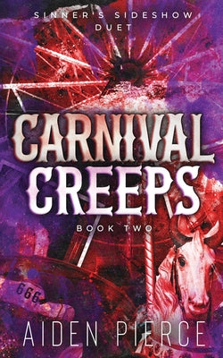 Carnival Creeps: A Dark Paranormal Why Choose Romance by Aiden Pierce book cover