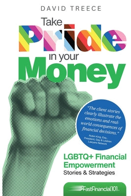Take Pride in Your Money: LGBTQ+ Financial Empowerment Stories & Strategies