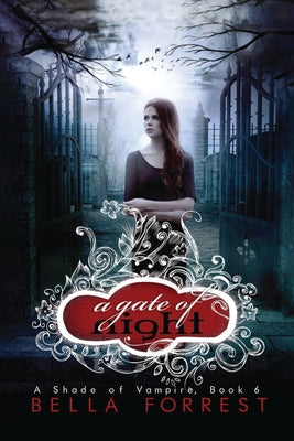 A Gate of Night: A Shade of Vampire Book 6