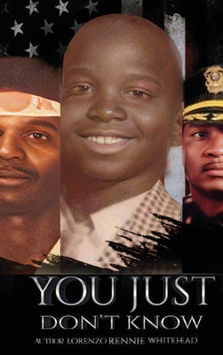 Book cover of "You Just Don't Know" by Whitehead, Lorenzo Rennie