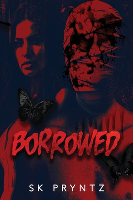 Borrowed by S. K. Pryntz book cover