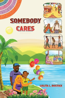 Somebody Cares by Lolita L. Bostick book cover