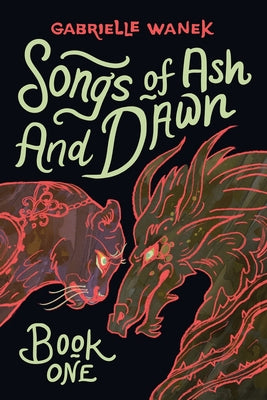 Book cover of Songs of Ash and Dawn: Book One by Wanek, Gabrielle