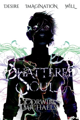 Book cover of Shattered Soul by Michaels, Corwin