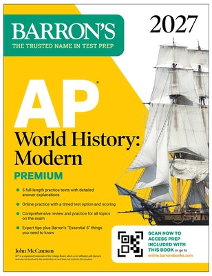 AP World History: Modern Premium, 2027: Prep Book with 5 Practice Tests + Comprehensive Review + Online Practice by McCannon, John, PH. D. book cover