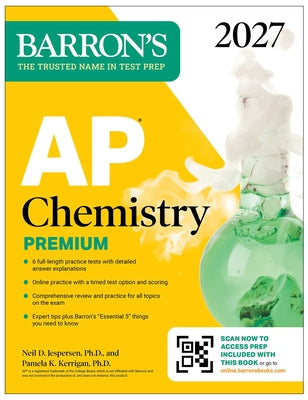 AP Chemistry Premium, 2027: Prep Book with 6 Practice Tests + Comprehensive Review + Online Practice by Jespersen, Neil D., PH. D. book cover