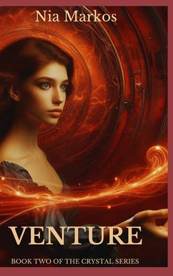 Book cover of Venture (Book Two of the Crystal Series) by Markos, Nia