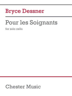 Book cover of Pour Les Soignants: For Solo Cello by Dessner, Bryce