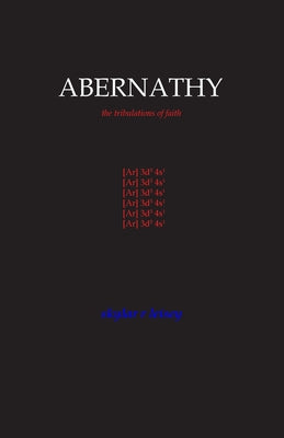 Book cover of Abernathy: the tribulations of faith by Leisey, Skylar R.