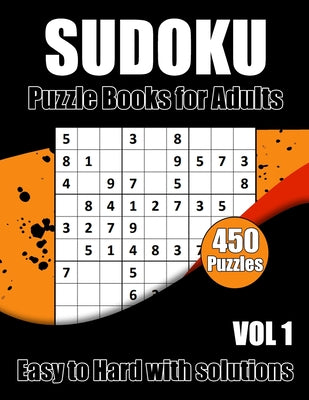 Sudoku Puzzles Easy to Hard: 450 Sudokus puzzle book for adults With Full Solutions by Lotfi Publishing book cover