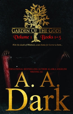 Book cover of Garden of the Gods Vol. 1: Books 1-5 by Angelini, Alaska