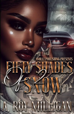 Book cover of Fifty Shades Of Snow Part 2 by Milligan, A. Roy