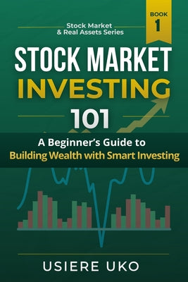 Stock Market Investing 101: A Practical Beginners Guide to Online and Offline Stock Trading