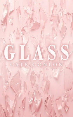 Glass by Cate Conlon book cover