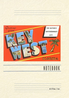 Book cover of Vintage Lined Notebook Greetings from Key West by Found Image Press