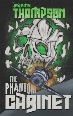 Book cover of The Phantom Cabinet by Thompson, Jeremy