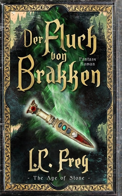 Book cover of Der Fluch von Brakken: Fantasy-Roman by Frey, L. C.