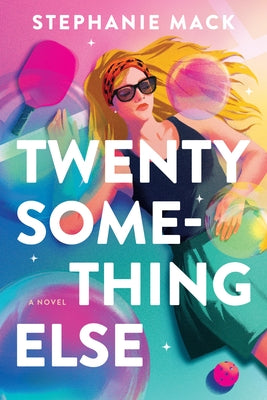 Twenty Something Else by Mack, Stephanie book cover