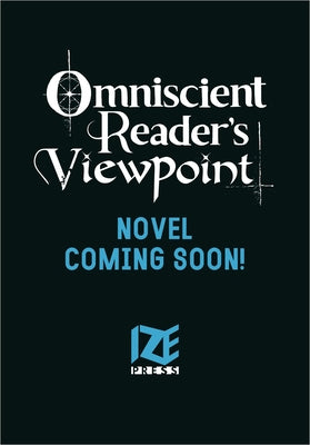 Book cover of Omniscient Reader's Viewpoint (Novel), Vol. 1 by Singnsong