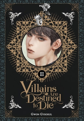 Villains Are Destined to Die (Novel), Vol. 3 by Gyeoeul, Gwon book cover