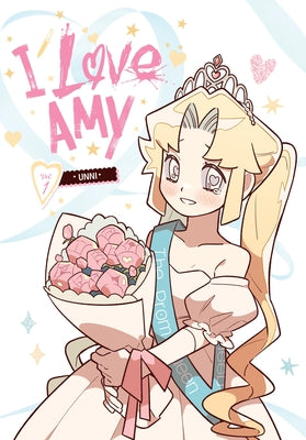 Book cover of I Love Amy, Vol. 1 by Unni