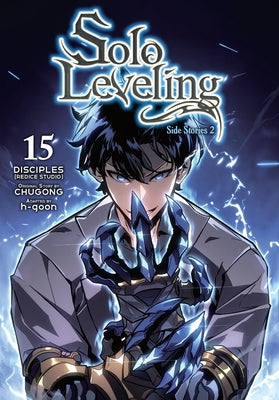 Book cover of Solo Leveling, Vol. 15 (Comic): Side Stories 2 by Chugong