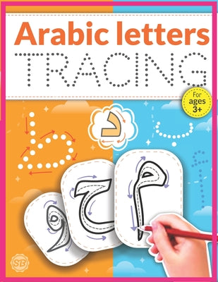 Arabic Letters Tracing: Arabic Alphabet Handwriting Practice Workbook, Arabic alphabet tracing, Arabic letters for kids ages 3+, Arabic learni by Bright Education, Shine book cover