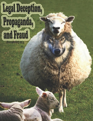 Book cover of Legal Deception, Propaganda, and Fraud: Form #05.014, Volume 2 by Defense Ministry, Sovereignty Education