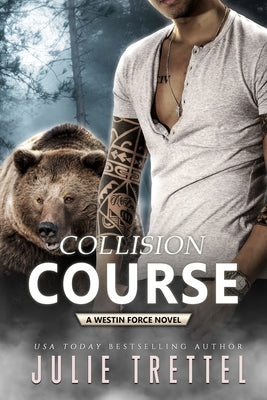 Book cover of Collision Course by Trettel, Julie