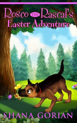 Book cover of Rosco the Rascal's Easter Adventure by Addessi, Josh