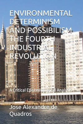 Book cover of Determinism and Possibilism: A Critical Epistemological Analysis by de Quadros, Jose Alexandre