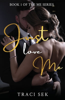 Just Love Me