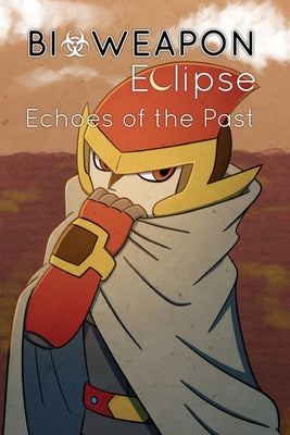 Book cover of BIOWEAPON Eclipse by Hartbarger, Kristen