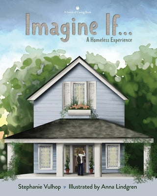 Imagine If: A Homeless Experience by Stephanie Vulhop book cover