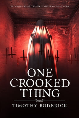 Book cover of One Crooked Thing by Roderick, Timothy