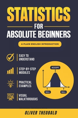 Statistics for Absolute Beginners (Second Edition) by Oliver Theobald book cover