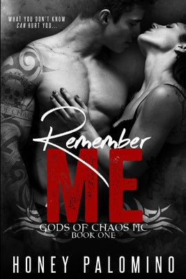 Remember Me: Gods of Chaos MC (Book One)